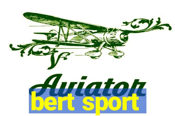 bert sport